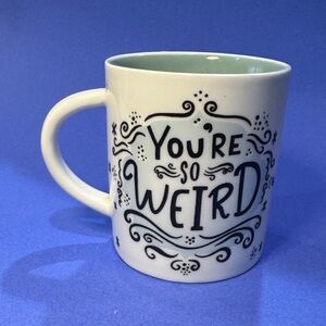 White Mug with Black 'You're So Weird' Design turquoise inside